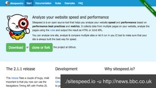 ./sitespeed.io -u http://news.bbc.co.uk

 