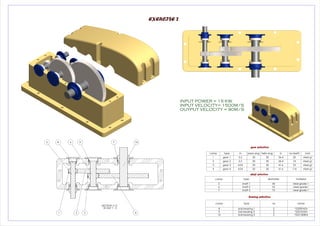 EXERCISE 2
SECTION C-C
SCALE 1 : 5
1 2 3 4
8 9 75 6 10
gear selection
shaft selection
bearing selection
INPUT POWER = 15 KW
INPUT VELOCITY= 1500M/S
OUYPUT VELOCITY = 90M/S
comp type m press ang. helix ang. b no.teeth mat.
1 gear 1 3.5 20 30 36.4 20 steel g1
2 gear 2 3.5 20 30 36.4 74 steel g1
3 gear 3 4.04 20 30 41.6 25 steel g1
4 gear 4 4.04 20 30 41.6 114 steel g1
comp type no name
8 ball bearing 1 2 *2209EAE4
9 bal bearing 2 2 *2221EAE4
10 ball bearing 3 2 *22215ERE4
comp type diameter material
5 shaft 1 45 steel grade 1
6 shaft 2 55 steel grade1
7 shaft 3 75 steel grade 1
 