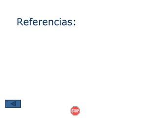 Referencias:
 