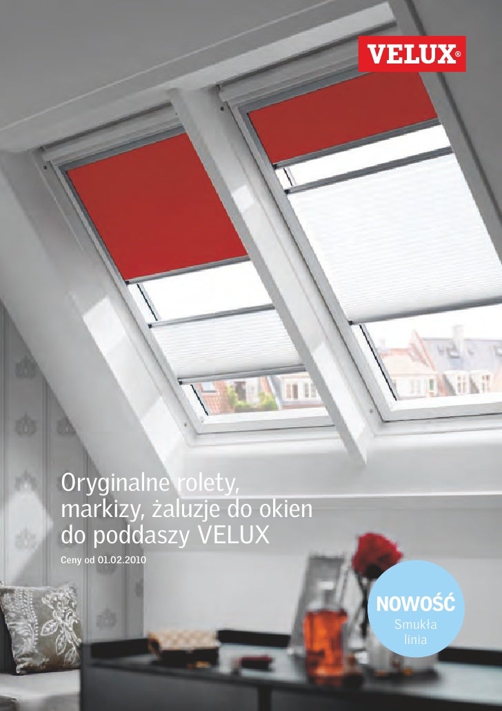Okna Velux rolety, markizy, żaluzje do okien do poddaszy 2010