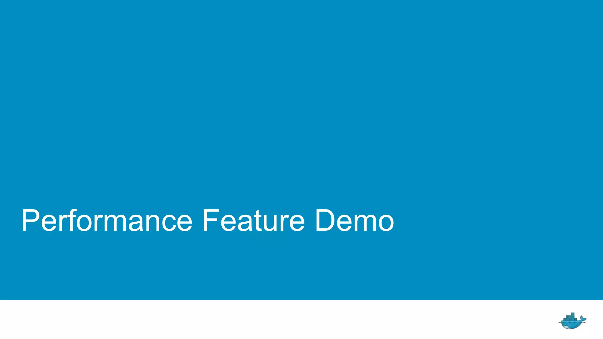 Performance Feature Demo
