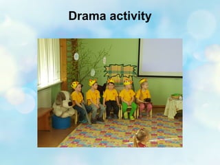 Drama activity