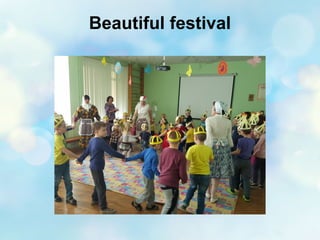 Beautiful festival