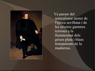 L'estudi de la pintura de Ticia, va  tenir una influència decisiva en l'evolució estilística de ձáܱ. 