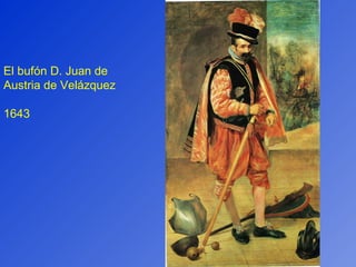 El bufón D. Juan de Austria de Velázquez 1643 