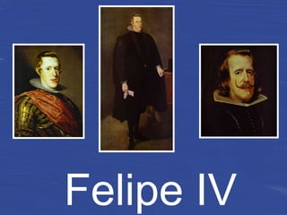 Felipe IV
 