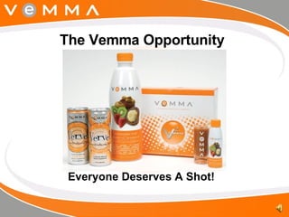 The Vemma Opportunity ,[object Object]