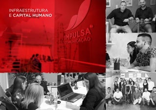 INFRAESTRUTURA
E CAPITAL HUMANO
 