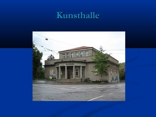 KunsthalleKunsthalle