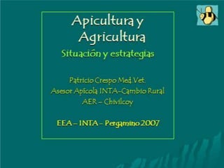 Pergamino / Apicultura y Agricultura