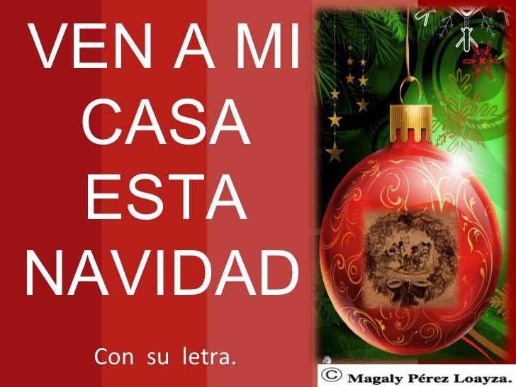 Ven A Mi Casa Esta Navidad