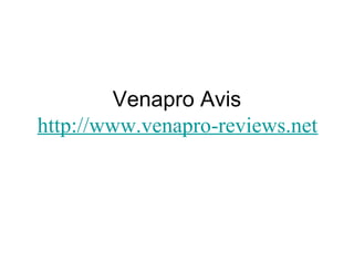 Venapro Avis
http://www.venapro-reviews.net
 