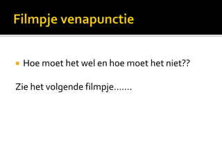    Hoe moet het wel en hoe moet het niet??

Zie het volgende filmpje…….
 