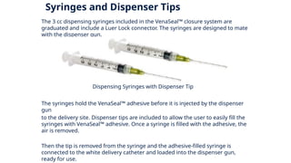 Venax Injection VenaSeal.pptx glue therapy for varicose veins | PPTX
