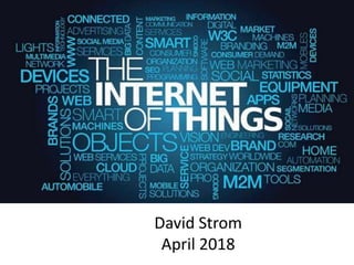 David Strom
April 2018
 