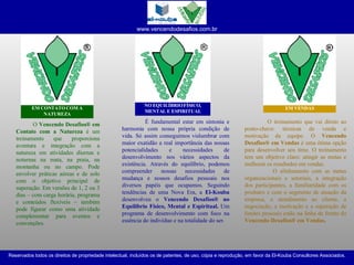 O  Vencendo Desafios ®  em Contato com a Natureza  é um treinamento que proporciona aventura e integração com a natureza em atividades diurnas e noturnas na mata, na praia, na montanha ou no campo. Pode envolver práticas aéreas e de solo com o objetivo principal de superação. Em versões de 1, 2 ou 3 dias – com carga horária, programa e conteúdos flexíveis – também pode figurar como uma atividade complementar para eventos e convenções. É fundamental estar em sintonia e harmonia com nossa própria condição de vida. Só assim conseguimos vislumbrar com maior exatidão a real importância das nossas potencialidades e necessidades de desenvolvimento nos vários aspectos da existência. Através do equilíbrio, podemos compreender nossas necessidades de mudança e nossos desafios pessoais nos diversos papéis que ocupamos. Seguindo tendências de uma Nova Era, a  El-Kouba  desenvolveu o  Vencendo Desafios ® no  Equilíbrio Físico, Mental e Espiritual.  Um programa de desenvolvimento com foco na essência do indivíduo e na totalidade do ser. O treinamento que vai direto ao ponto-chave: técnicas de venda e motivação da equipe. O  Vencendo Desafios ®  em Vendas  é uma ótima opção para desenvolver seu time. O treinamento tem um objetivo claro: atingir as metas e melhorar os resultados em vendas. O alinhamento com as metas organizacionais e setoriais, a integração dos participantes, a familiaridade com os produtos e com o segmento de atuação da empresa, o atendimento ao cliente, a negociação, a motivação e a superação de limites pessoais estão na linha de frente do  Vencendo Desafios ®  em Vendas. EM CONTATO COM A NATUREZA NO EQUILÍBRIO FÍSICO, MENTAL E ESPIRITUAL EM VENDAS 