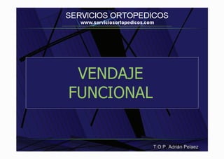 Vendaje Funcional Miembro Superior