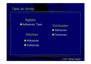 Vendaje Funcional Miembro Superior