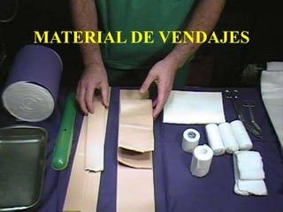 MATERIAL DE VENDAJES
 