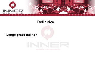 Definitiva - Longo prazo melhor 