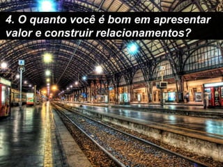 Ao invés de perguntar “O que eu tenho que fazer para vender isso”, pergunte, “O que eu faço ainda é viável? O mundo quer comprar o que eu faço?”