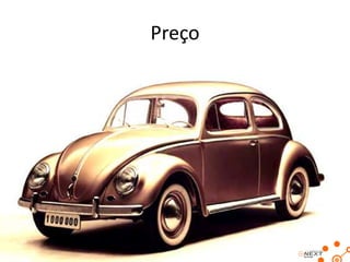 Preço

 
