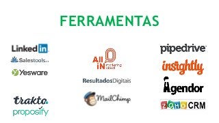 FERRAMENTAS
 