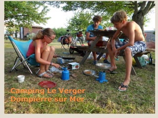 Camping Le Verger
Dompierre sur Mer