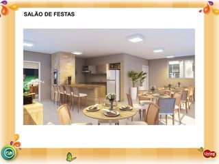 SALÃO DE FESTAS
 