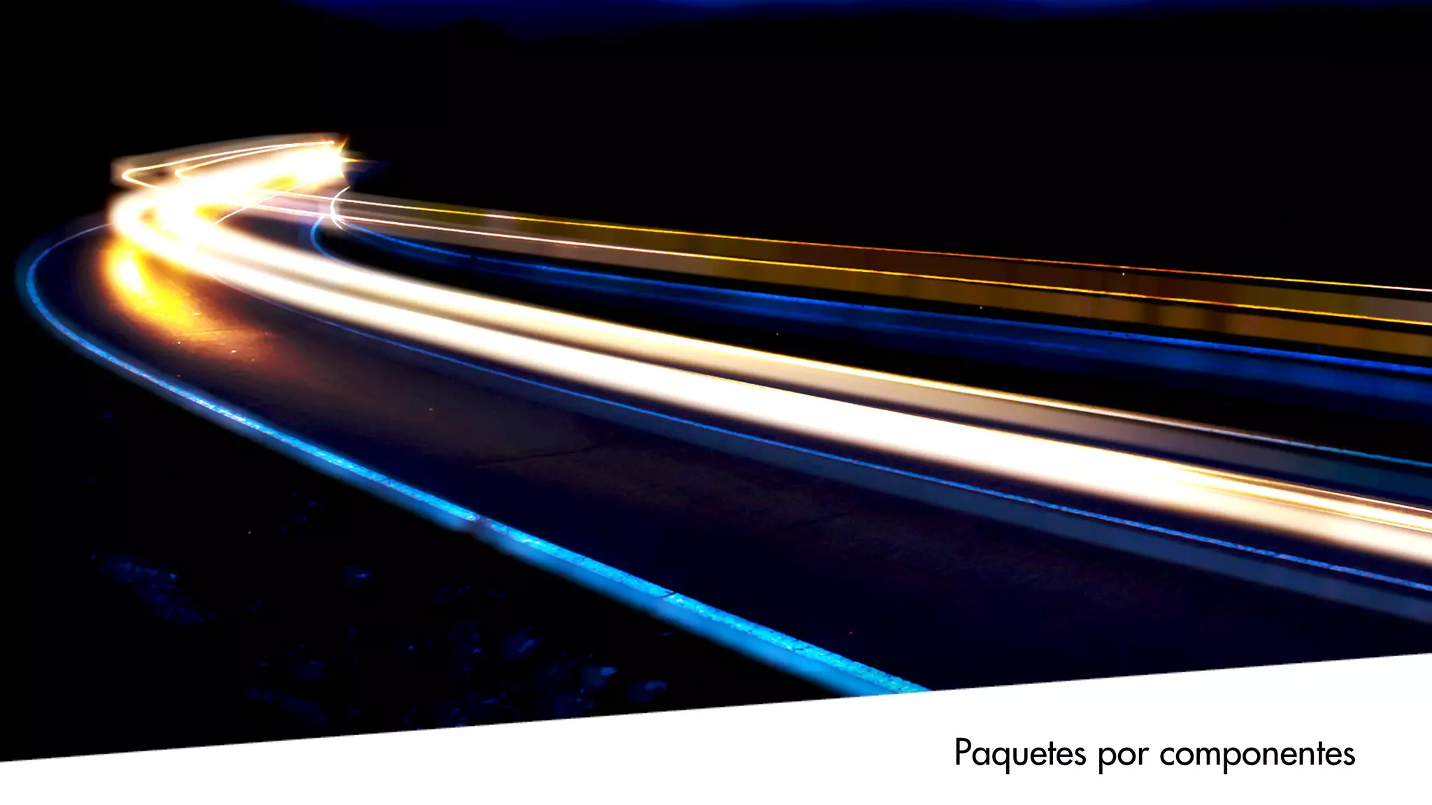 Paquetes por componentes
 