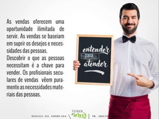 Vender é Servir 