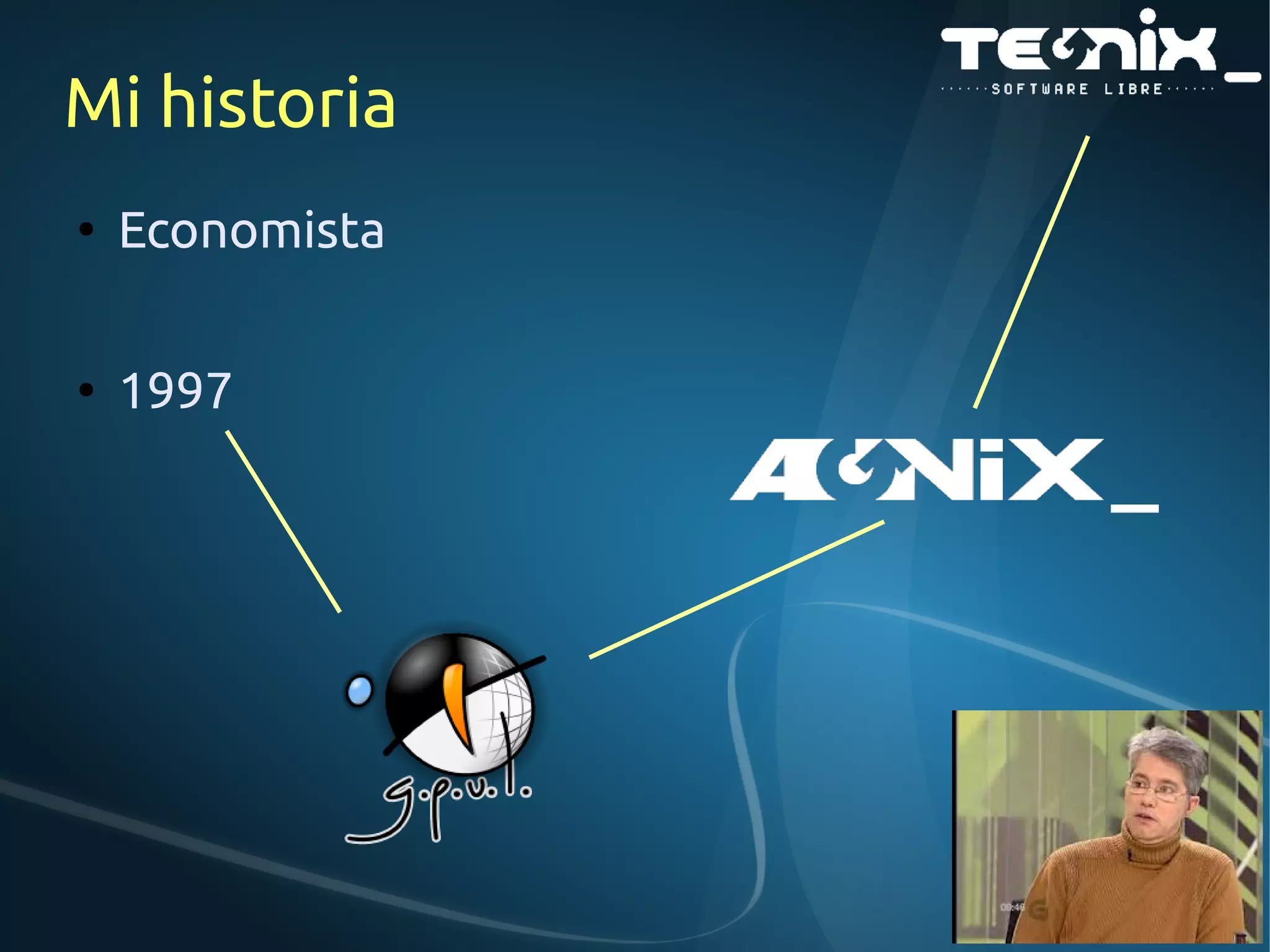 Mi historia
●
Economista
●
1997