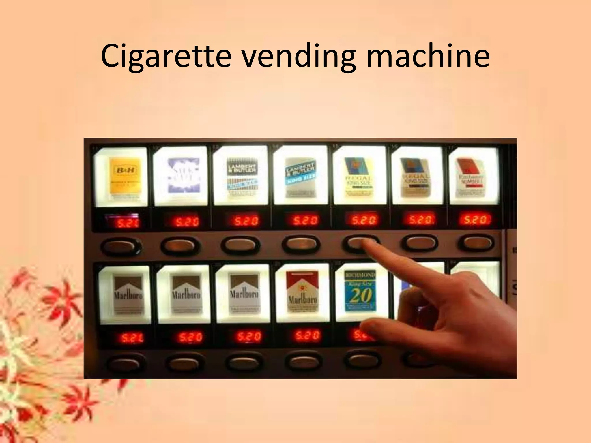 Cigarette vending machine
 