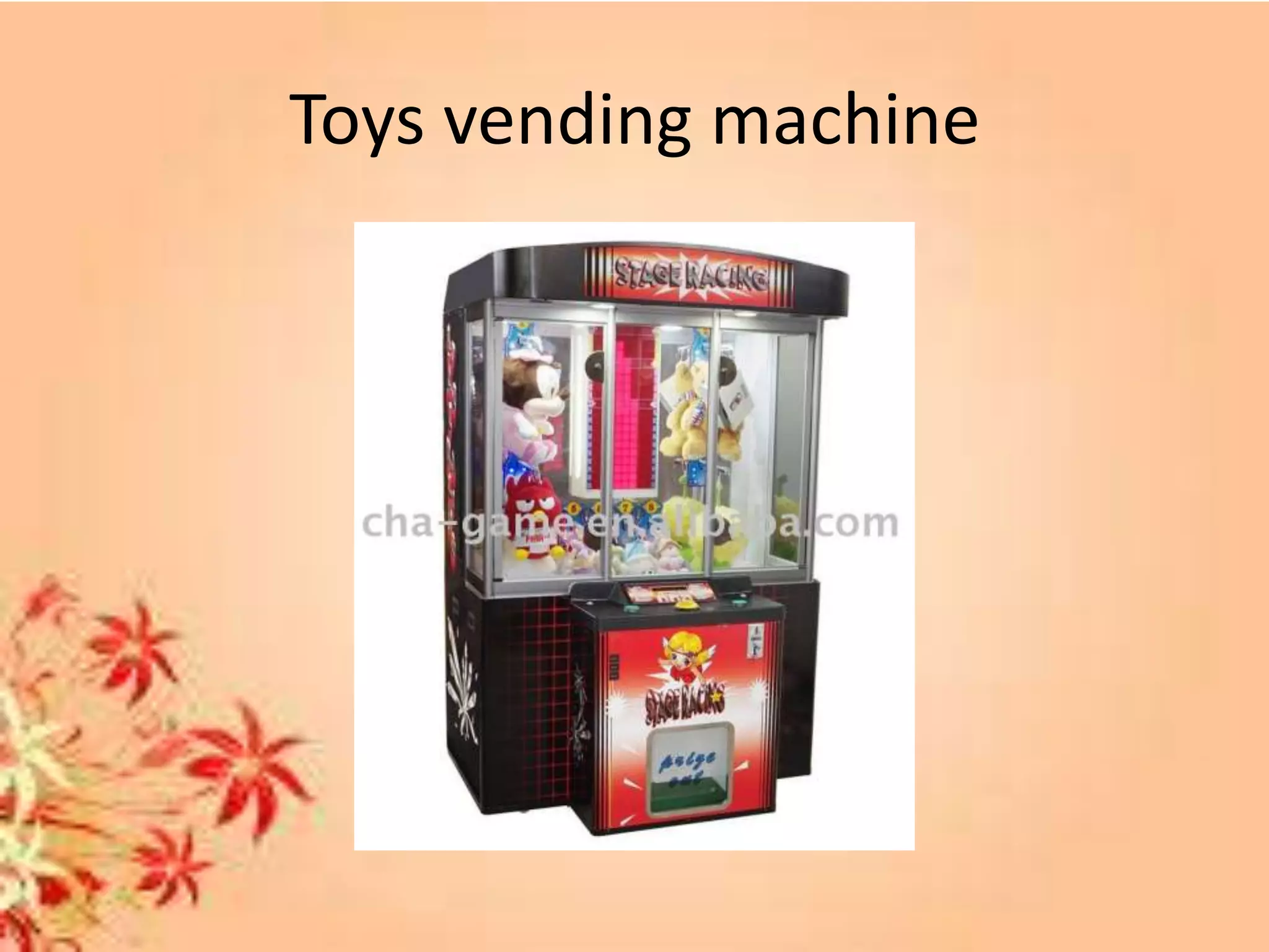 Toys vending machine
 