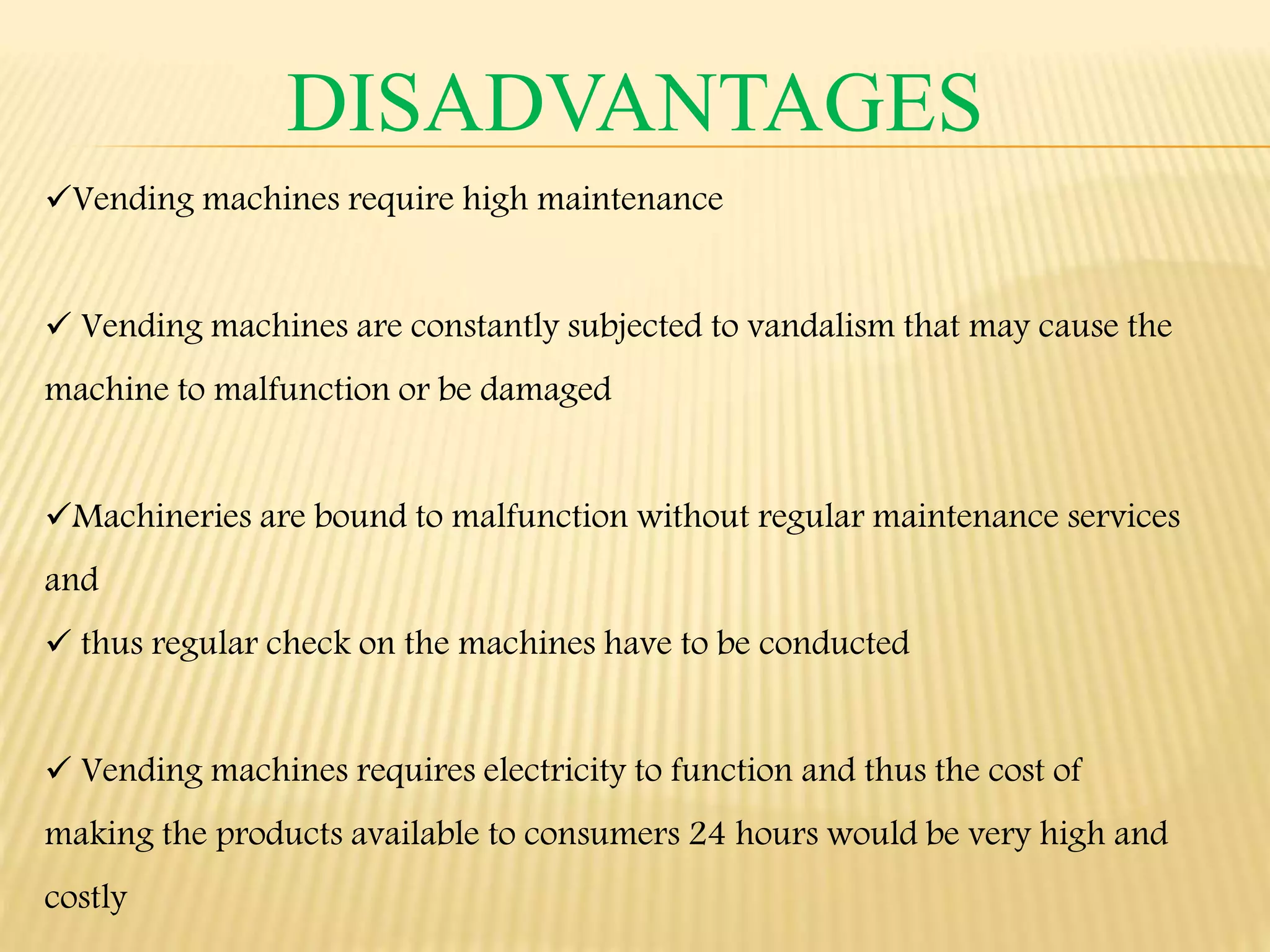 Loading Machine Disadvantage Vending machine ppt | PPTX