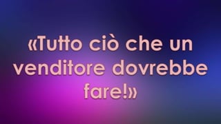 Ciò che un venditore deve fare