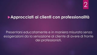 Ciò che un venditore deve fare