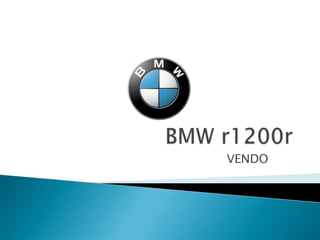 BMW r1200r VENDO 