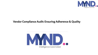 Vendor Compliance Audit: Ensuring Adherence & Quality
 