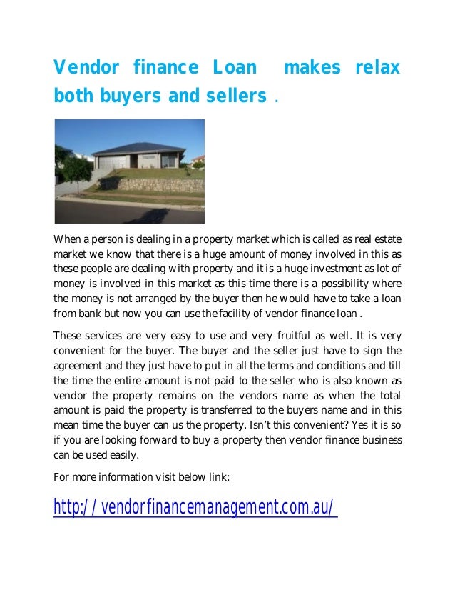 Vendor finance loan makes relax both buyers and sellers