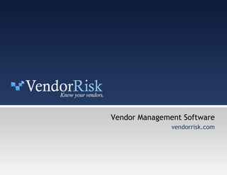 Vendor Management Software vendorrisk.com 