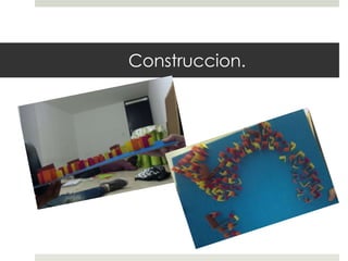 Construccion.
 