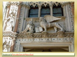 Escultura en la Porta della Carta del Palacio Ducal.