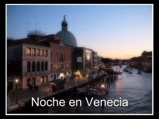 Noche en Venecia 