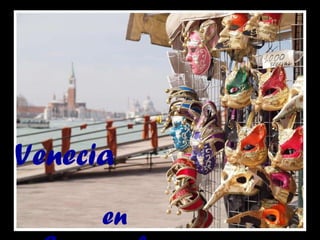 Venecia  en Carnaval 