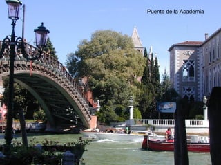 Puente de la Academia
 