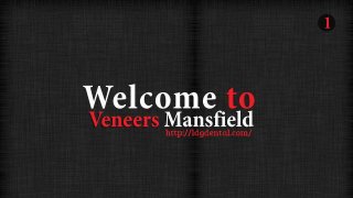 Veneers Mansfield For Perfect Smile