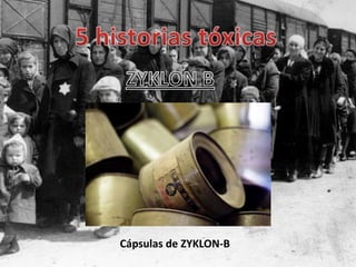 Cápsulas de ZYKLON-B
 