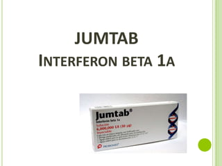 JUMTAB
INTERFERON BETA 1A

 
