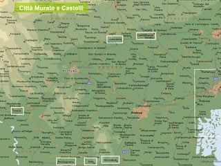 Città Murate e Castelli
 